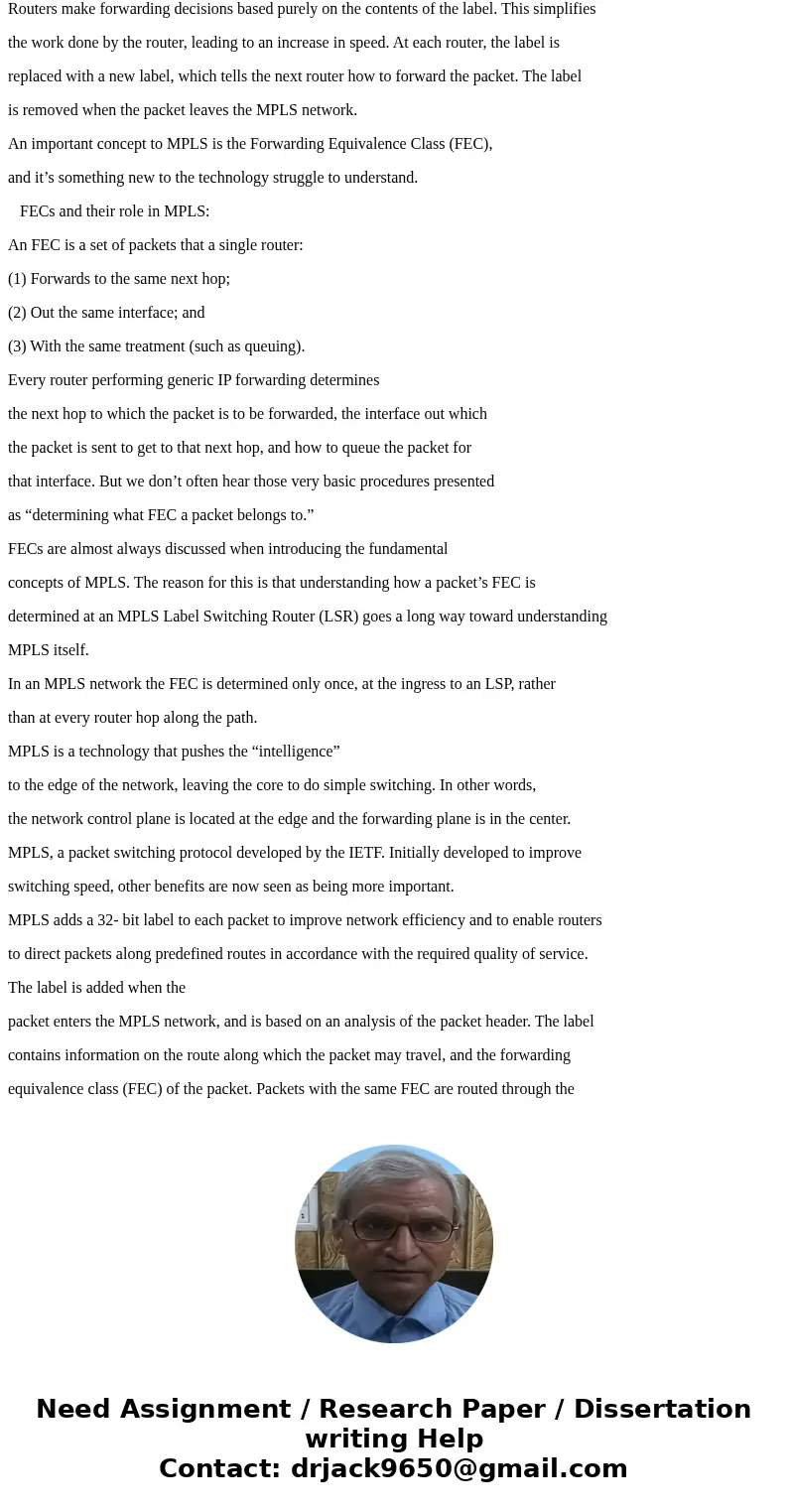 Describe the efficiency gains of MPLS in terms of forwarding equivalence classes (FECs). What is a practical analogy that describes an FEC?SolutionAn important  Describe the efficiency gains of MPLS in terms of forwarding equivalence classes (FECs). What is a practical analogy that describes an FEC?SolutionAn important