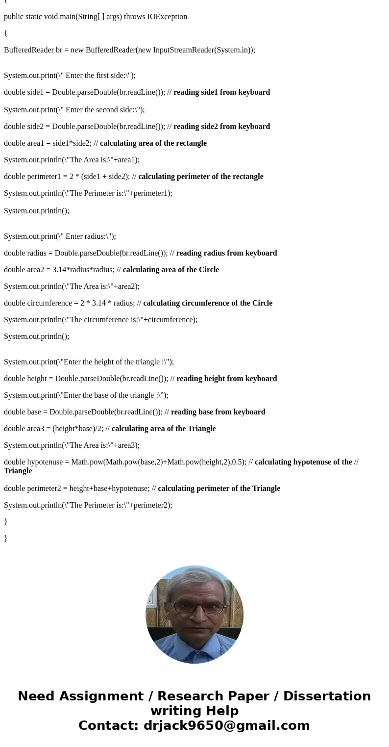 Desperately seeking help PLEASE Area and Perimeter of Reactangle Computes the area and perimeter of a rectangle from the sides entered by the user. Then modify  Desperately seeking help PLEASE Area and Perimeter of Reactangle Computes the area and perimeter of a rectangle from the sides entered by the user. Then modify