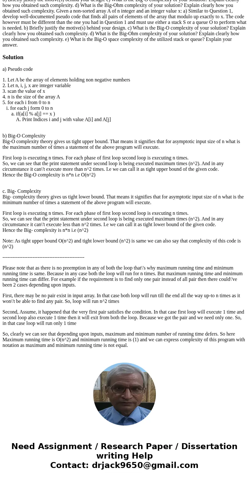 Develop well-documented pseudo code that finds all the two elements (non-negative numbers) of a given array that modulo up exactly to x. The code must display   Develop well-documented pseudo code that finds all the two elements (non-negative numbers) of a given array that modulo up exactly to x. The code must display