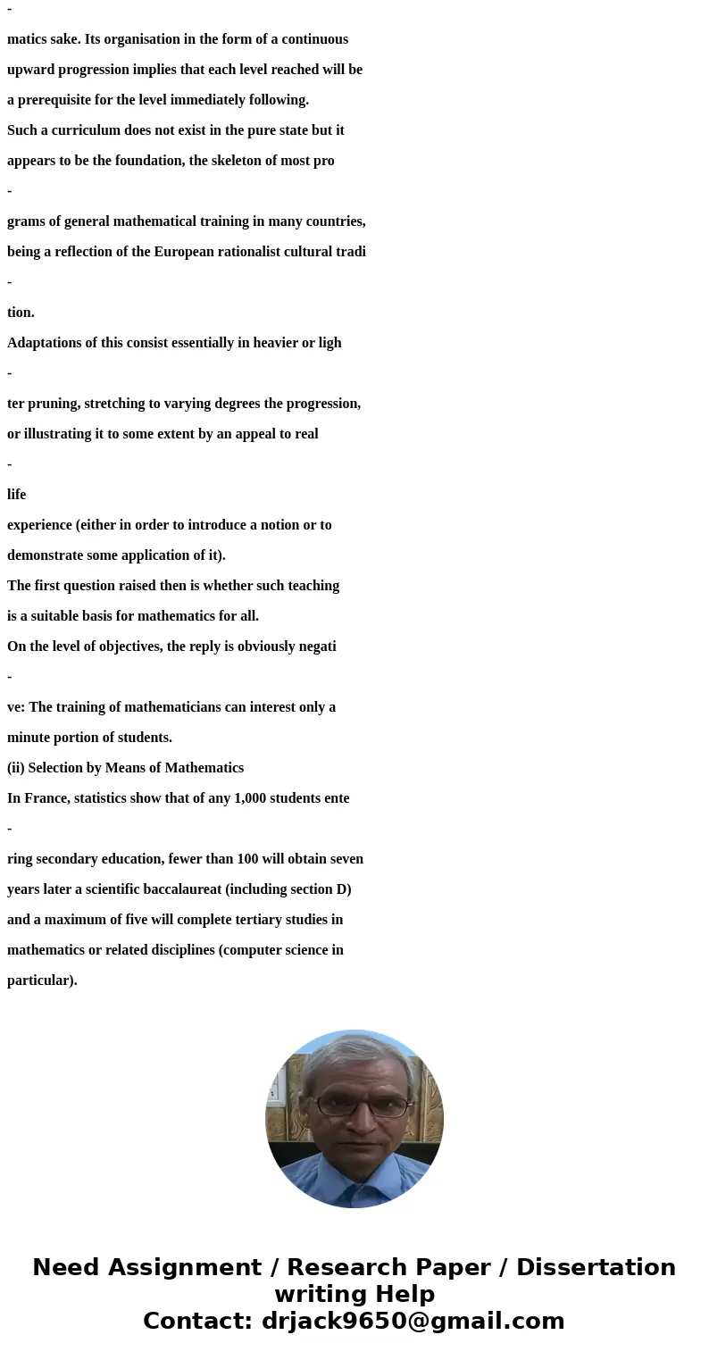 Discuss why it might be valuable for a non-mathematician, non-engineer to have an appreciation and/or a working understanding of higher level mathematics, even  Discuss why it might be valuable for a non-mathematician, non-engineer to have an appreciation and/or a working understanding of higher level mathematics, even