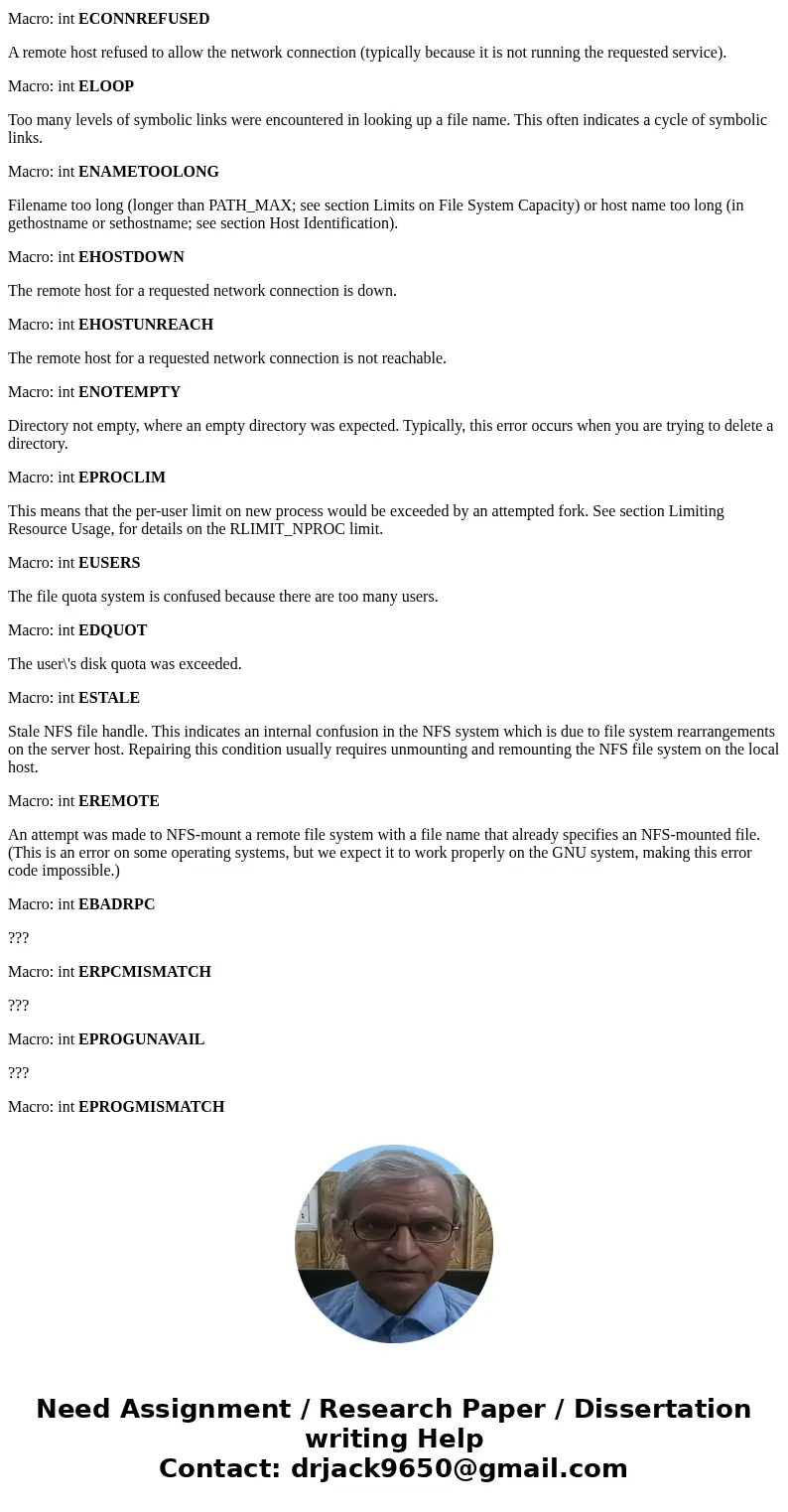 errno is an integer variable, defined in errno.h, that is set by system calls and some library functions in the event of an error to indicate what went wrong. T errno is an integer variable, defined in errno.h, that is set by system calls and some library functions in the event of an error to indicate what went wrong. T