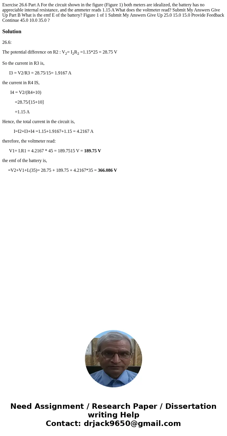 Exercise 26.6 Part A For the circuit shown in the figure (Figure 1) both meters are idealized, the battery has no appreciable internal resistance, and the amme  Exercise 26.6 Part A For the circuit shown in the figure (Figure 1) both meters are idealized, the battery has no appreciable internal resistance, and the amme