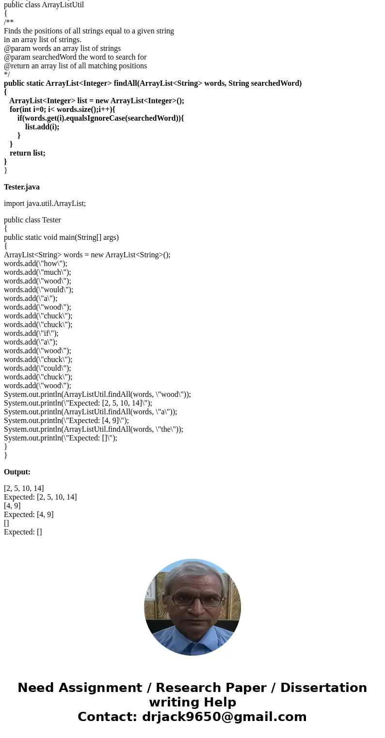 Find the positions of all strings equal to a given string in an array list of strings. Adapt the algorithm from Section 7.7. Instead of stopping at the first ma