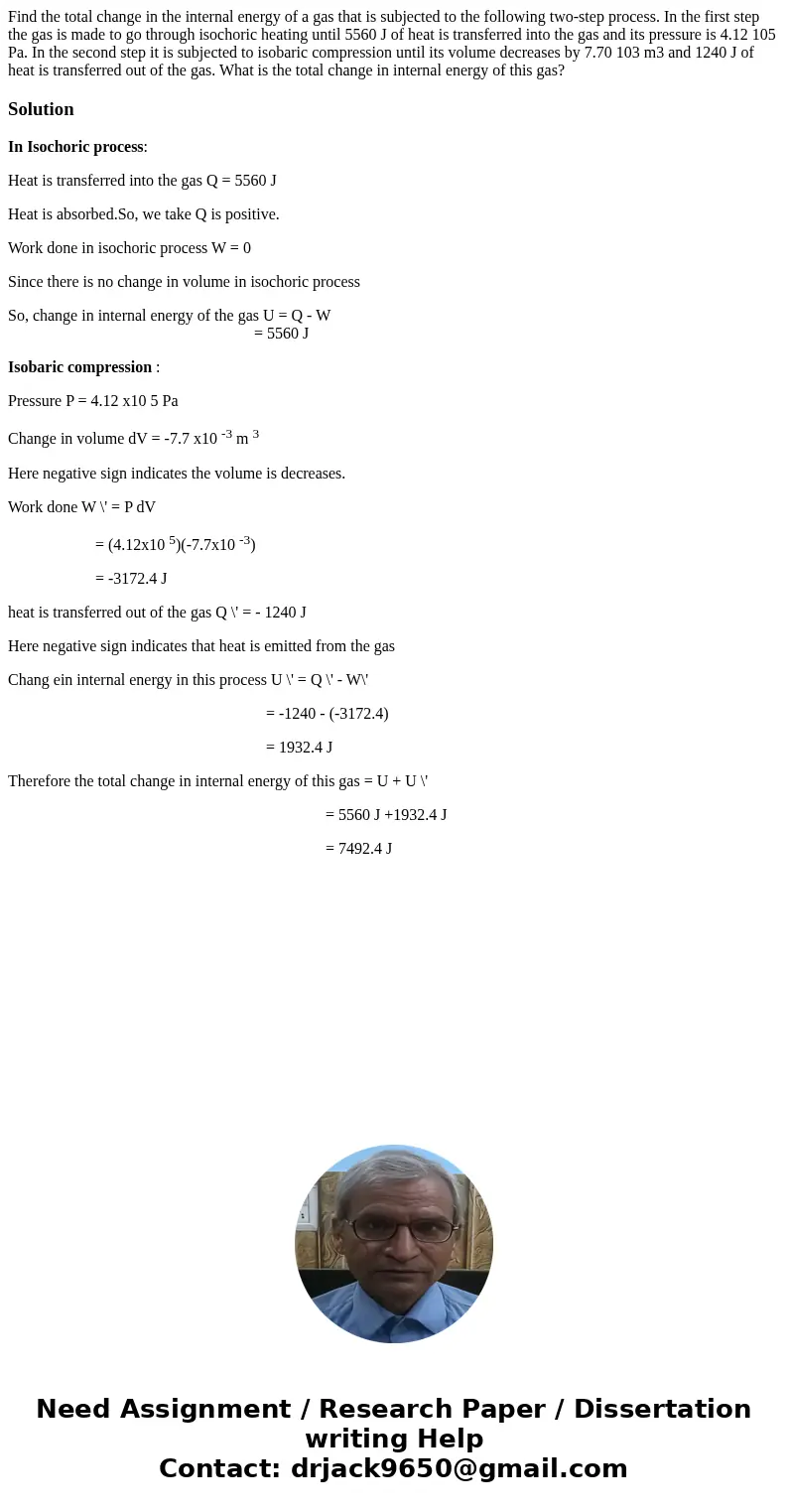 Find the total change in the internal energy of a gas that is subjected to the following two-step process. In the first step the gas is made to go through isoch Find the total change in the internal energy of a gas that is subjected to the following two-step process. In the first step the gas is made to go through isoch