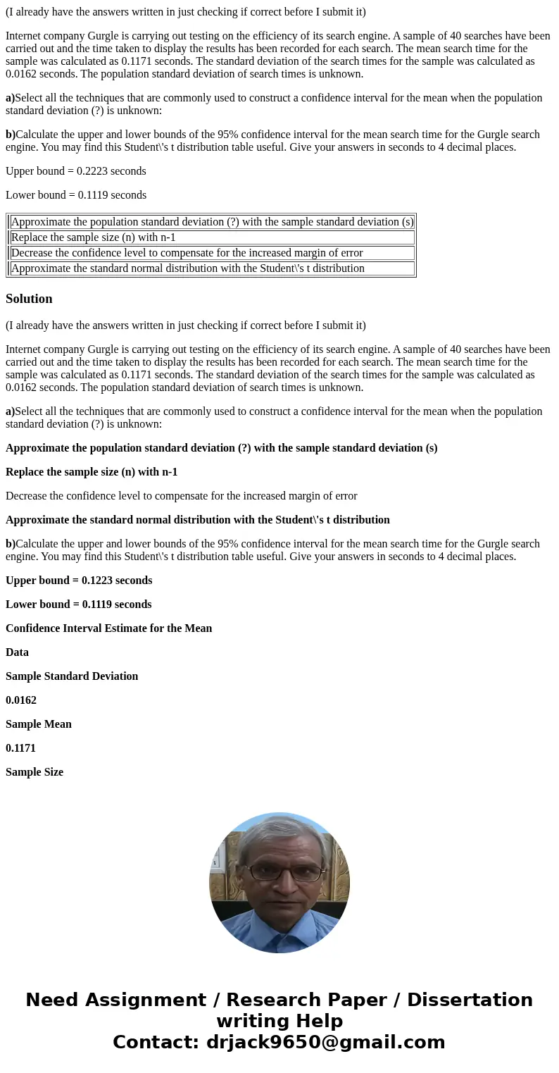 (I already have the answers written in just checking if correct before I submit it) Internet company Gurgle is carrying out testing on the efficiency of its sea (I already have the answers written in just checking if correct before I submit it) Internet company Gurgle is carrying out testing on the efficiency of its sea