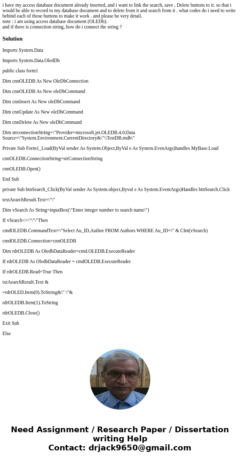 i have my access database document already inserted, and i want to link the search, save , Delete buttons to it. so that i would be able to record to my databa  i have my access database document already inserted, and i want to link the search, save , Delete buttons to it. so that i would be able to record to my databa