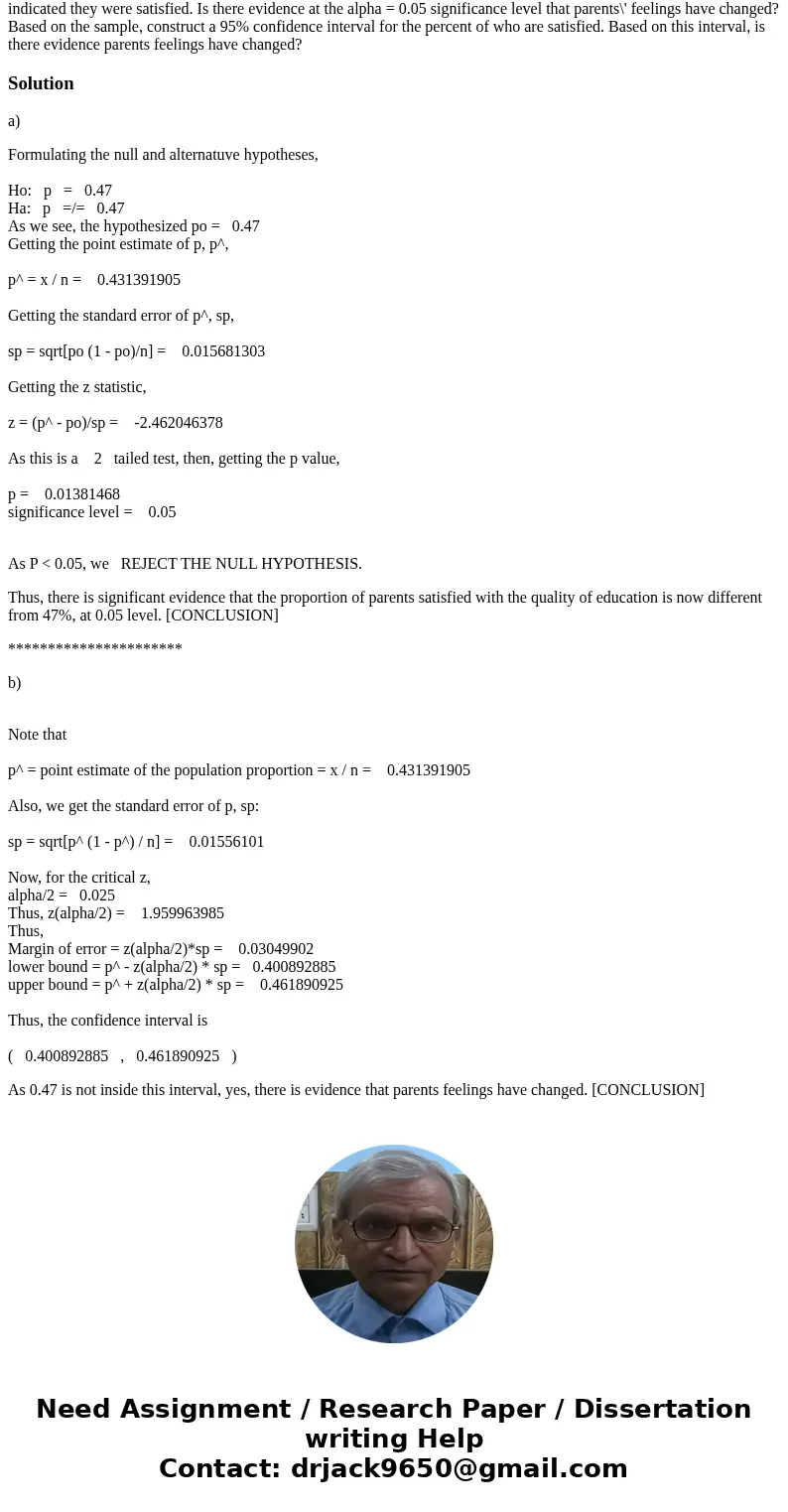 In August 2002, 47% of parents who had children in grades K-12 were satisfied with the quality of education the students receive. In September 2014 the Gallup   In August 2002, 47% of parents who had children in grades K-12 were satisfied with the quality of education the students receive. In September 2014 the Gallup
