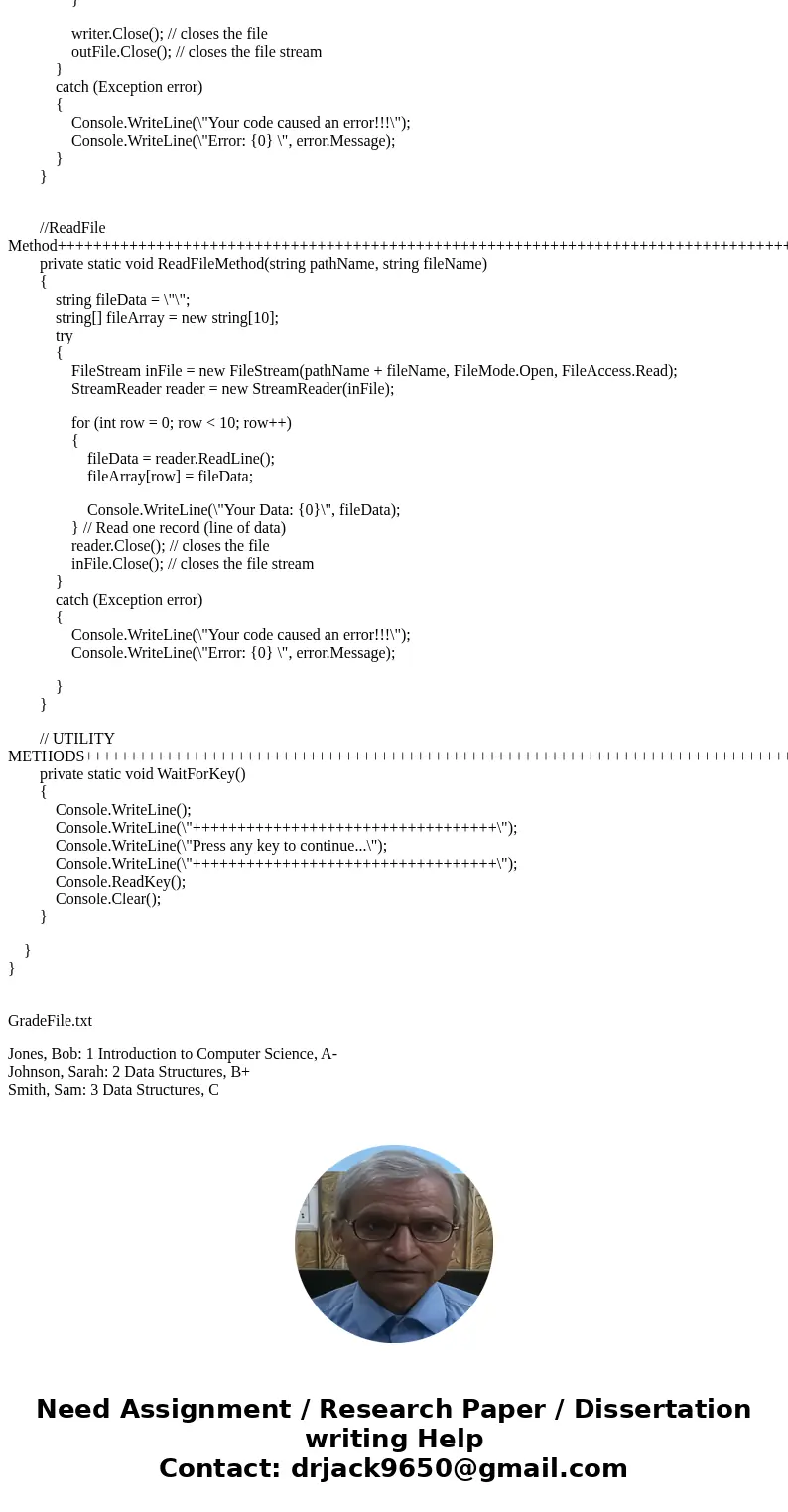 In C# please, also please try to be detail in your explanation so I can follow your directions. *please instruct where the text file should be put* main reason  In C# please, also please try to be detail in your explanation so I can follow your directions. *please instruct where the text file should be put* main reason