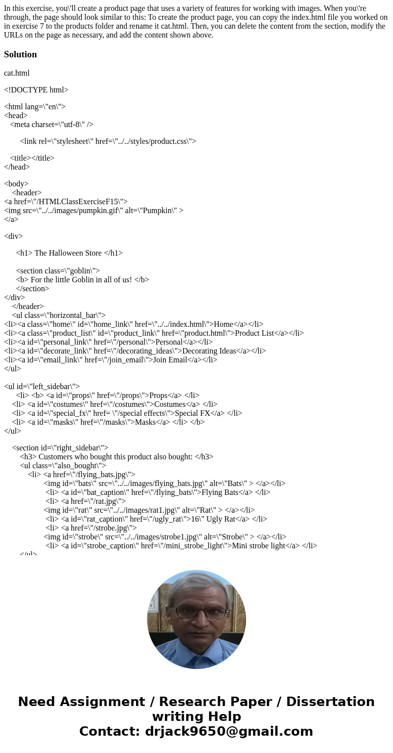 In this exercise, you\'ll create a product page that uses a variety of features for working with images. When you\'re through, the page should look similar to   In this exercise, you\'ll create a product page that uses a variety of features for working with images. When you\'re through, the page should look similar to