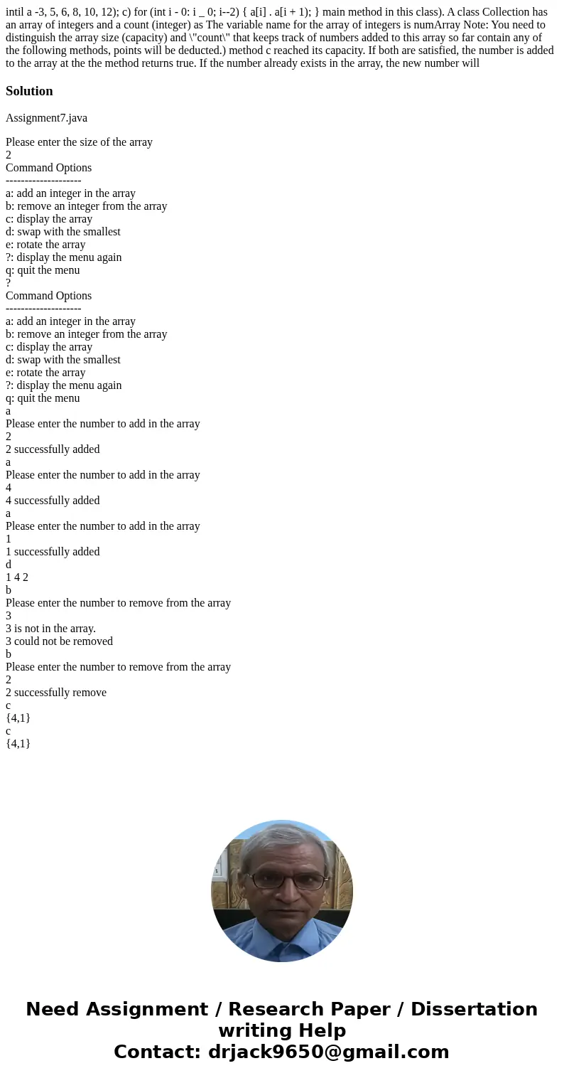  intil a -3, 5, 6, 8, 10, 12); c) for (int i - 0: i _ 0; i--2) { a[i] . a[i + 1); } main method in this class). A class Collection has an array of integers and 