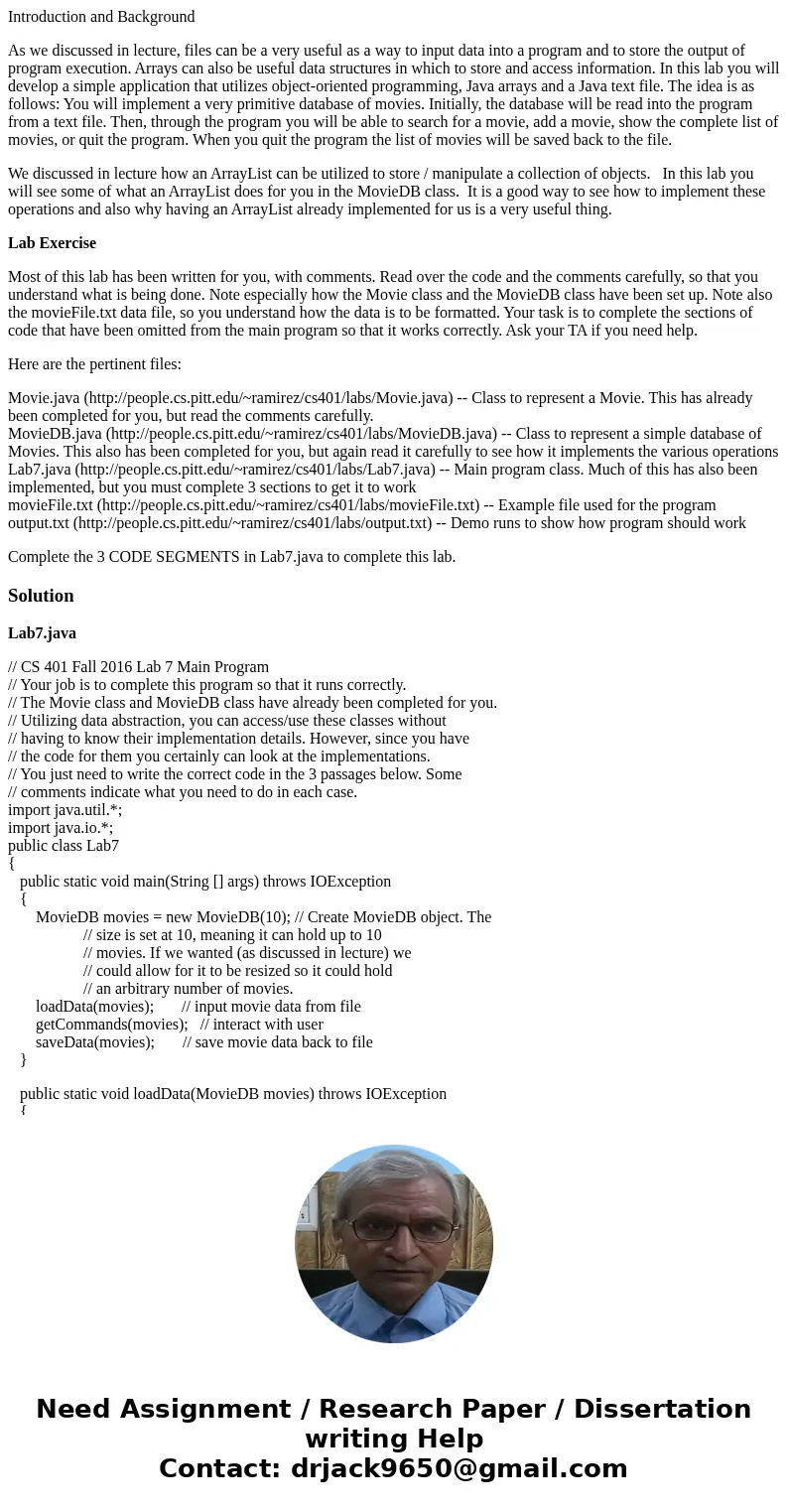 Introduction and Background As we discussed in lecture, files can be a very useful as a way to input data into a program and to store the output of program exec