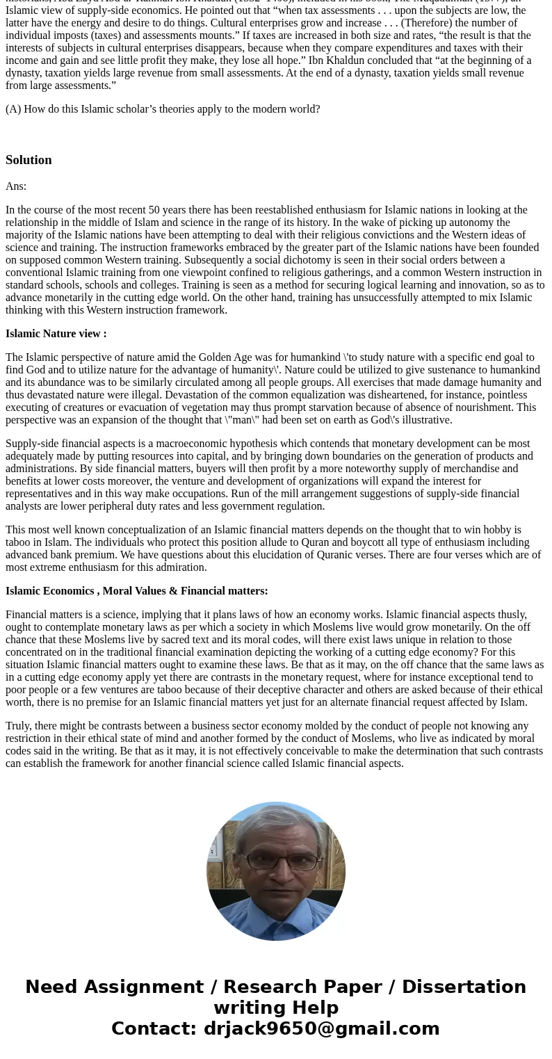 Islam and Supply-Side Economics Supply-side economics has a long history, dating back to at least the fourteenth century. The greatest of medieval historians, A Islam and Supply-Side Economics Supply-side economics has a long history, dating back to at least the fourteenth century. The greatest of medieval historians, A