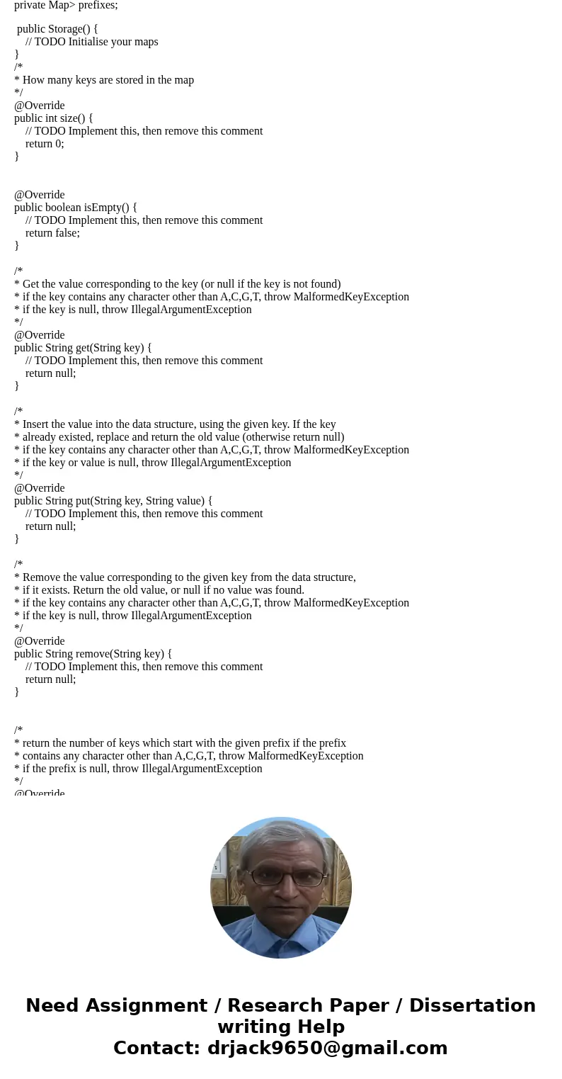Java I\'m not sure how to implement this code can someone help me / guide me? thank you (Updated with PrefixMap interface included at the bottom of the code). i Java I\'m not sure how to implement this code can someone help me / guide me? thank you (Updated with PrefixMap interface included at the bottom of the code). i