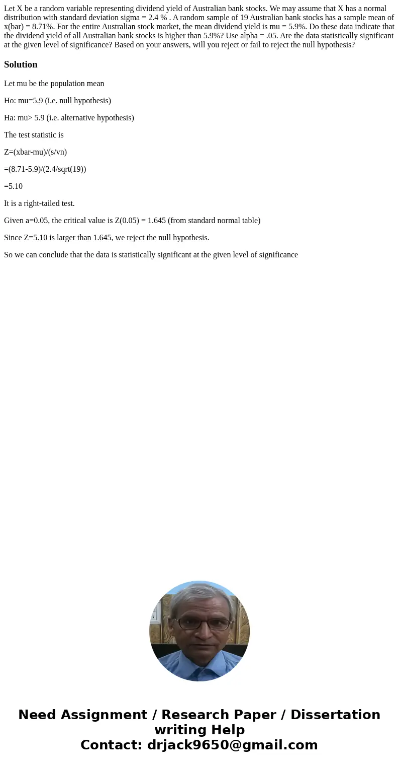 Let X be a random variable representing dividend yield of Australian bank stocks. We may assume that X has a normal distribution with standard deviation sigma = Let X be a random variable representing dividend yield of Australian bank stocks. We may assume that X has a normal distribution with standard deviation sigma =