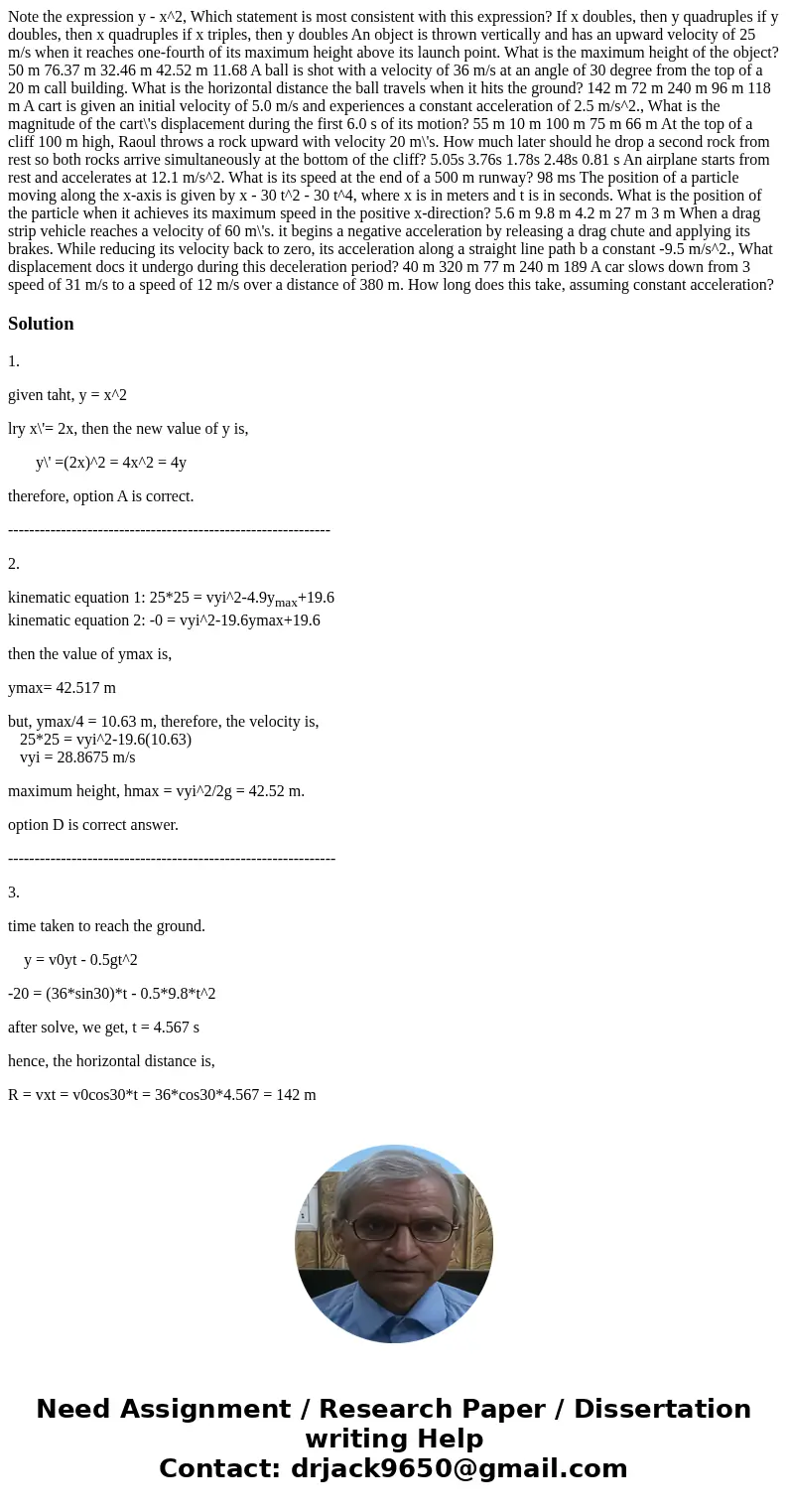  Note the expression y - x^2, Which statement is most consistent with this expression? If x doubles, then y quadruples if y doubles, then x quadruples if x trip