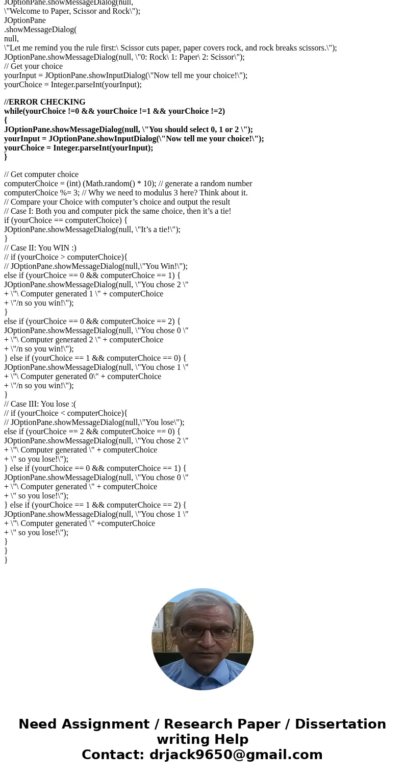 Now we have an improved version of the game “Rock, Paper, and Scissor”, now make it more ROBUST by doing Error Checking for user input. IMPROVED VERSION OF THE  Now we have an improved version of the game “Rock, Paper, and Scissor”, now make it more ROBUST by doing Error Checking for user input. IMPROVED VERSION OF THE