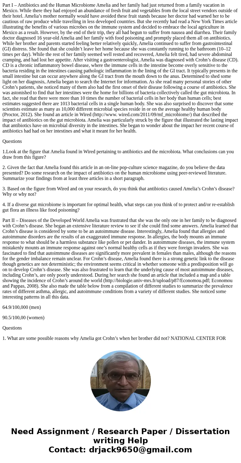 Part I – Antibiotics and the Human Microbiome Amelia and her family had just returned from a family vacation in Mexico. While there they had enjoyed an abundanc