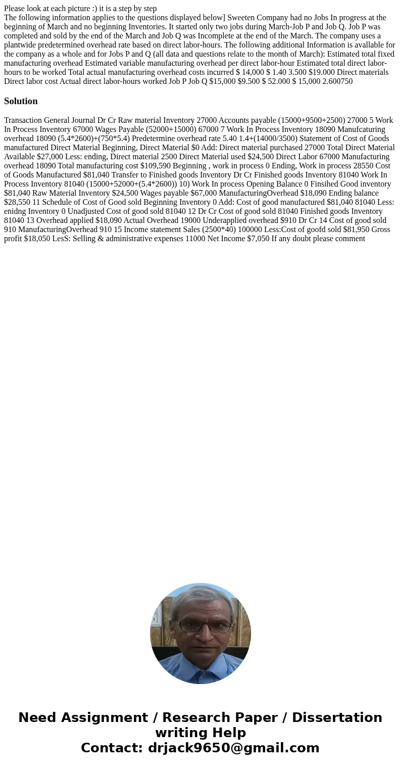 Please look at each picture :) it is a step by step The following information applies to the questions displayed below] Sweeten Company had no Jobs In progress 