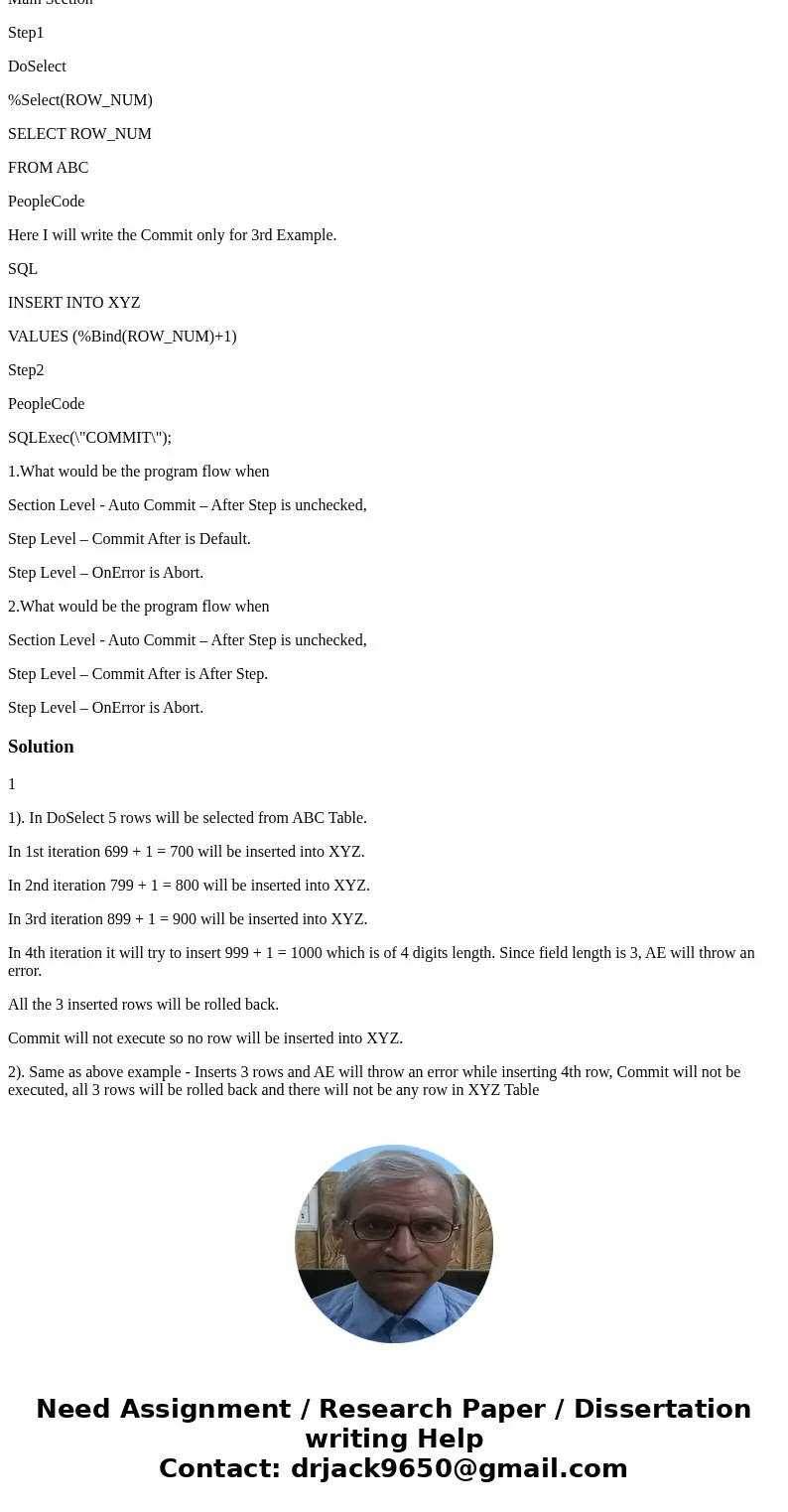 Question is related to Application Engine in PeopleSoft Q1.Assume there are 2 tables ABC and XYZ. Both the tables are having ROW_NUM filed with length of 3 digi Question is related to Application Engine in PeopleSoft Q1.Assume there are 2 tables ABC and XYZ. Both the tables are having ROW_NUM filed with length of 3 digi