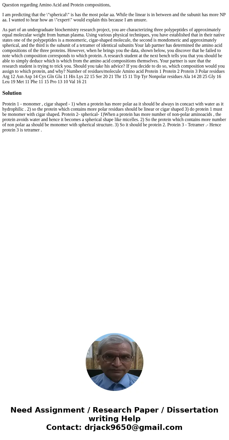 Question regarding Amino Acid and Protein compositions, I am predicting that the \ Question regarding Amino Acid and Protein compositions, I am predicting that the \