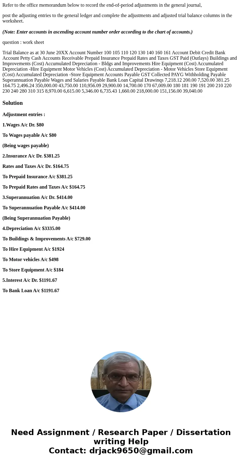 Refer to the office memorandum below to record the end-of-period adjustments in the general journal, post the adjusting entries to the general ledger and comple Refer to the office memorandum below to record the end-of-period adjustments in the general journal, post the adjusting entries to the general ledger and comple