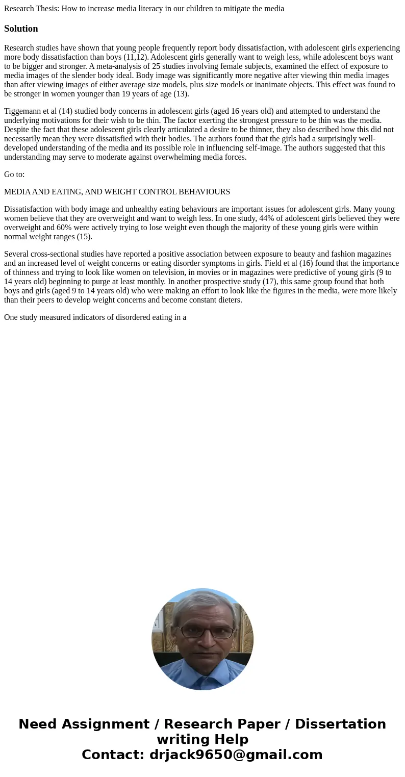 Research Thesis: How to increase media literacy in our children to mitigate the mediaSolutionResearch studies have shown that young people frequently report bod Research Thesis: How to increase media literacy in our children to mitigate the mediaSolutionResearch studies have shown that young people frequently report bod