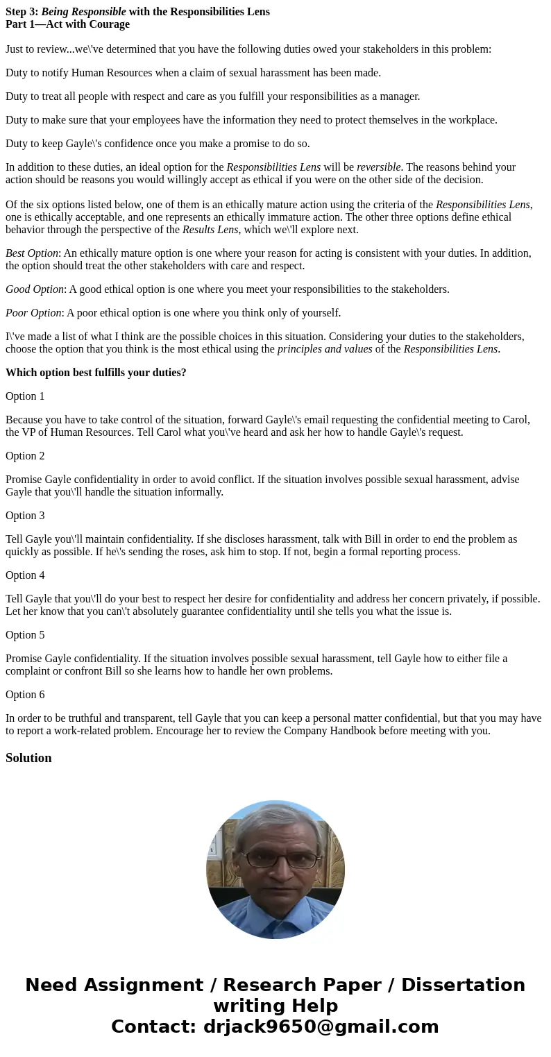 Step 3: Being Responsible with the Responsibilities Lens Part 1—Act with Courage Just to review...we\'ve determined that you have the following duties owed your Step 3: Being Responsible with the Responsibilities Lens Part 1—Act with Courage Just to review...we\'ve determined that you have the following duties owed your