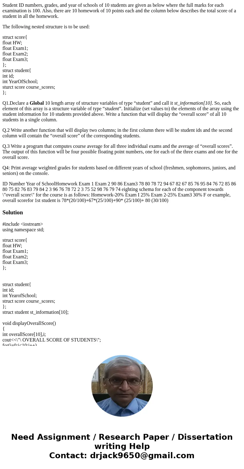 Student ID numbers, grades, and year of schools of 10 students are given as below where the full marks for each examination is 100. Also, there are 10 homework  Student ID numbers, grades, and year of schools of 10 students are given as below where the full marks for each examination is 100. Also, there are 10 homework