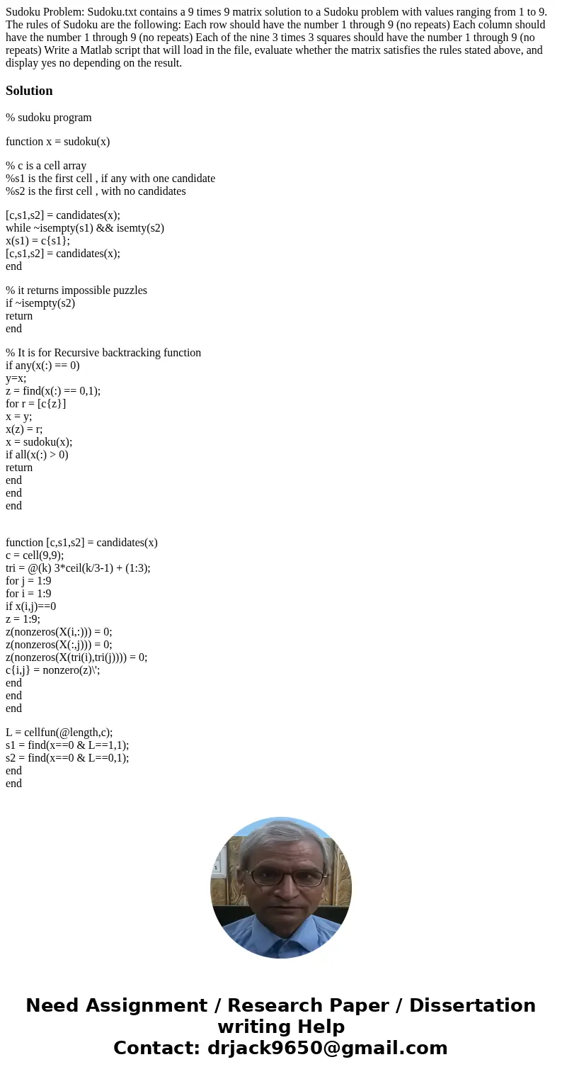 Sudoku Problem: Sudoku.txt contains a 9 times 9 matrix solution to a Sudoku problem with values ranging from 1 to 9. The rules of Sudoku are the following: Eac  Sudoku Problem: Sudoku.txt contains a 9 times 9 matrix solution to a Sudoku problem with values ranging from 1 to 9. The rules of Sudoku are the following: Eac