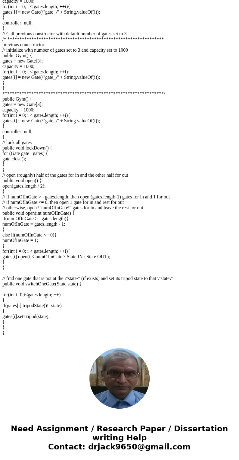 Templates Hwk5.java package hwk5; import java.util.Random; public class Hwk5 { public static void main(String[] args) { int numOfGates = 5; Gym gym = new Gym(nu
