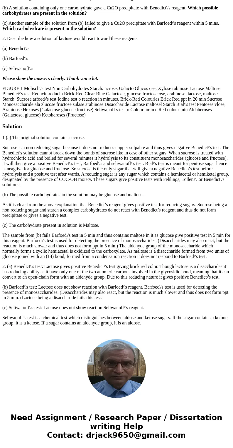 Test for Carbohydrates (monosaccharides, disaccharides and polysaccharides) 1.You are given the following carbohydrates: glucose , maltose, sucrose and starch.  Test for Carbohydrates (monosaccharides, disaccharides and polysaccharides) 1.You are given the following carbohydrates: glucose , maltose, sucrose and starch.