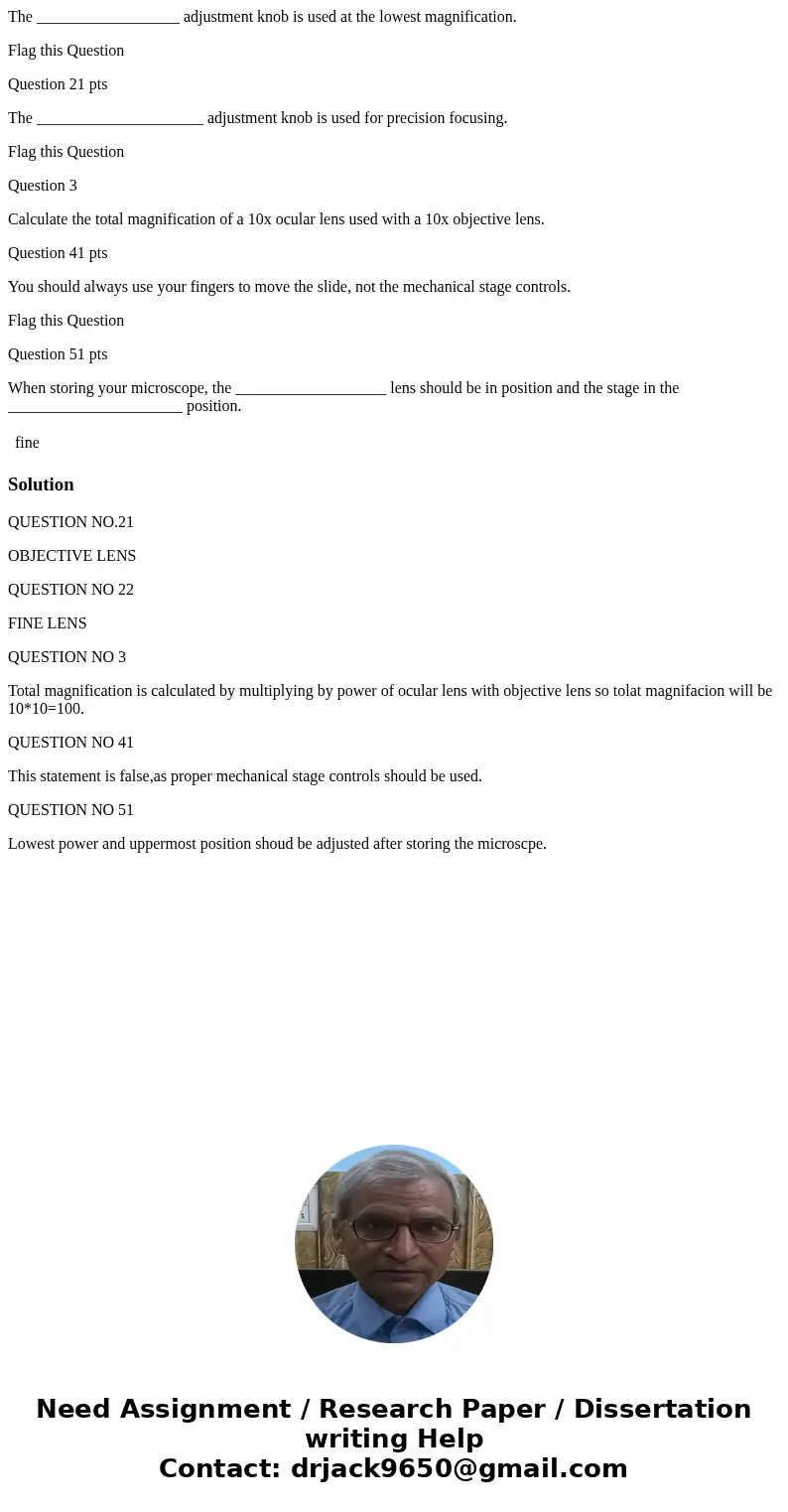 The __________________ adjustment knob is used at the lowest magnification. Flag this Question Question 21 pts The _____________________ adjustment knob is used The __________________ adjustment knob is used at the lowest magnification. Flag this Question Question 21 pts The _____________________ adjustment knob is used