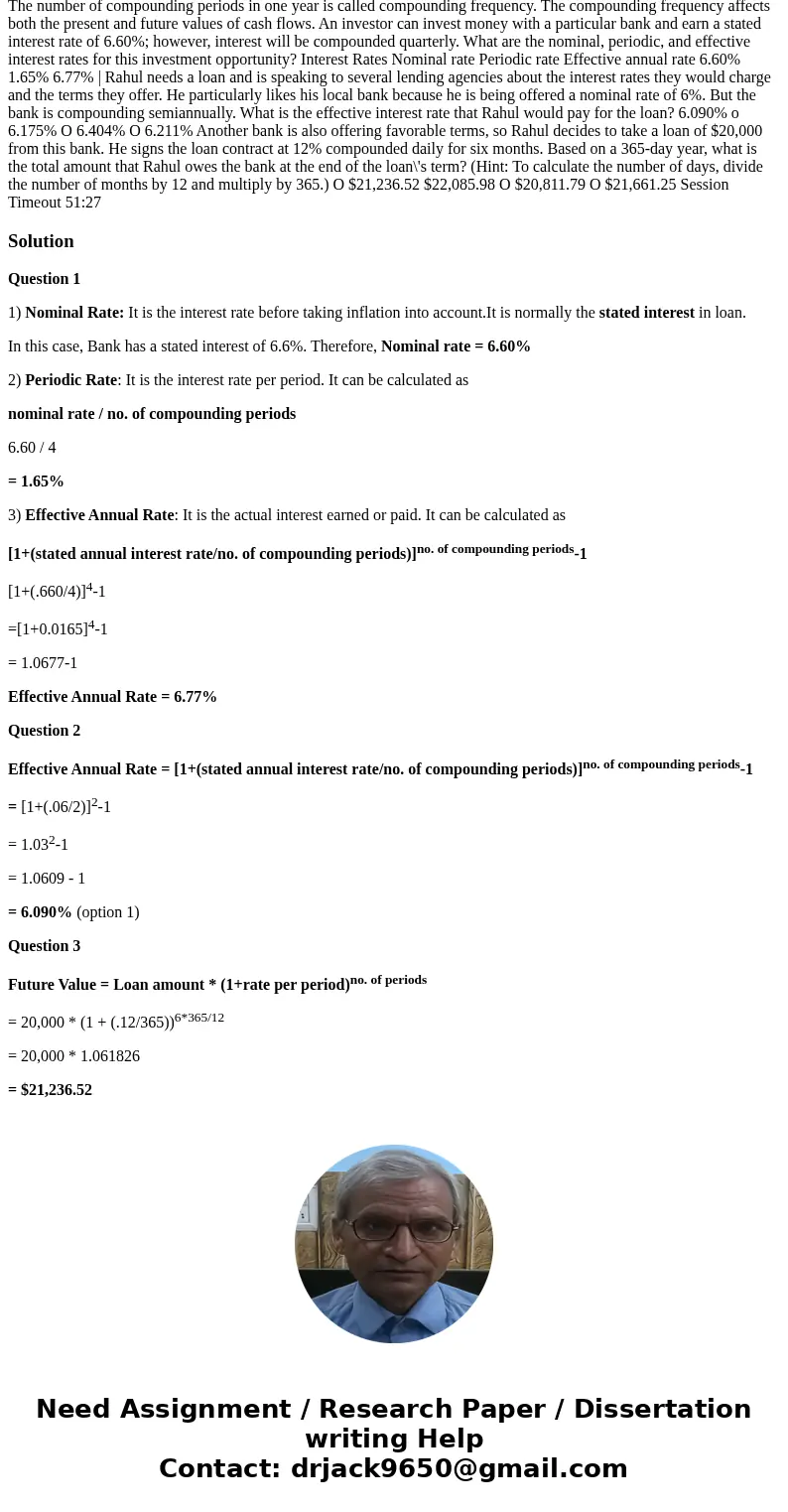  The number of compounding periods in one year is called compounding frequency. The compounding frequency affects both the present and future values of cash flo