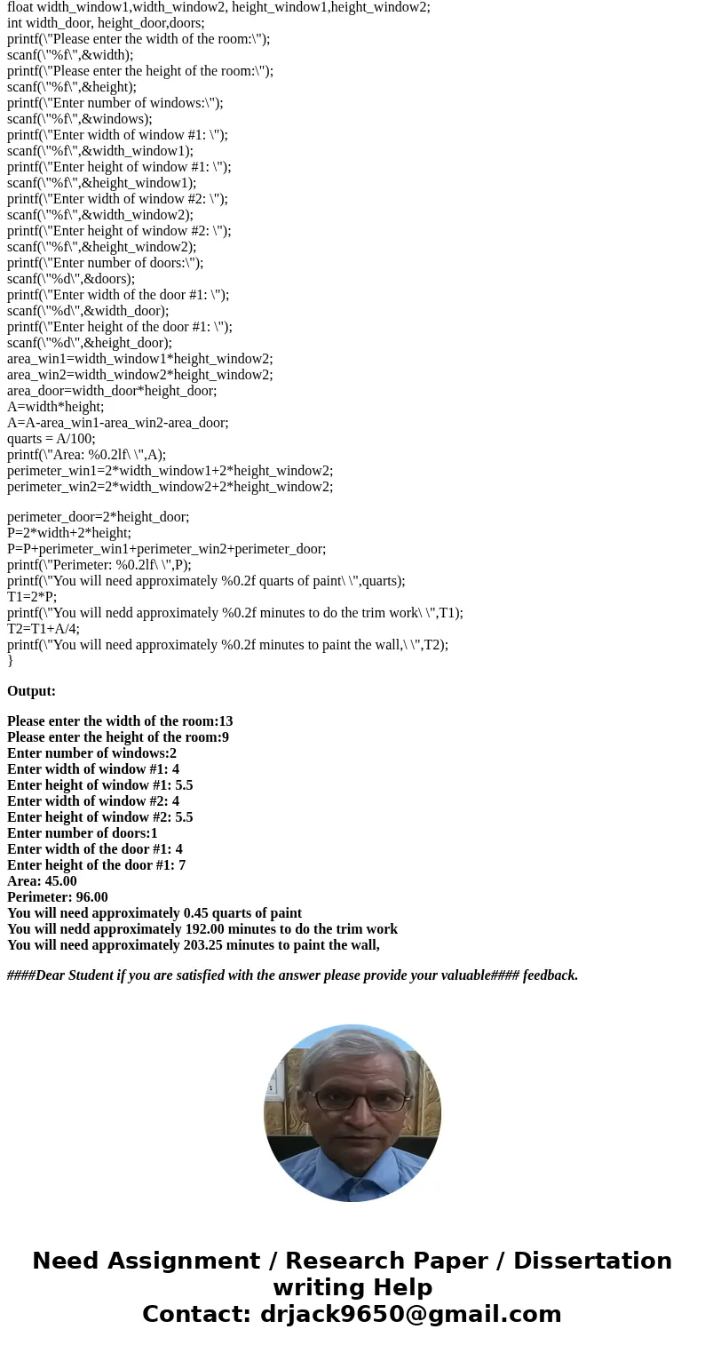 This is C++ #include<stdio.h> #include<math.h> Painting Calculator You will write a program that will help you calculate how much time and paint it  This is C++ #include<stdio.h> #include<math.h> Painting Calculator You will write a program that will help you calculate how much time and paint it