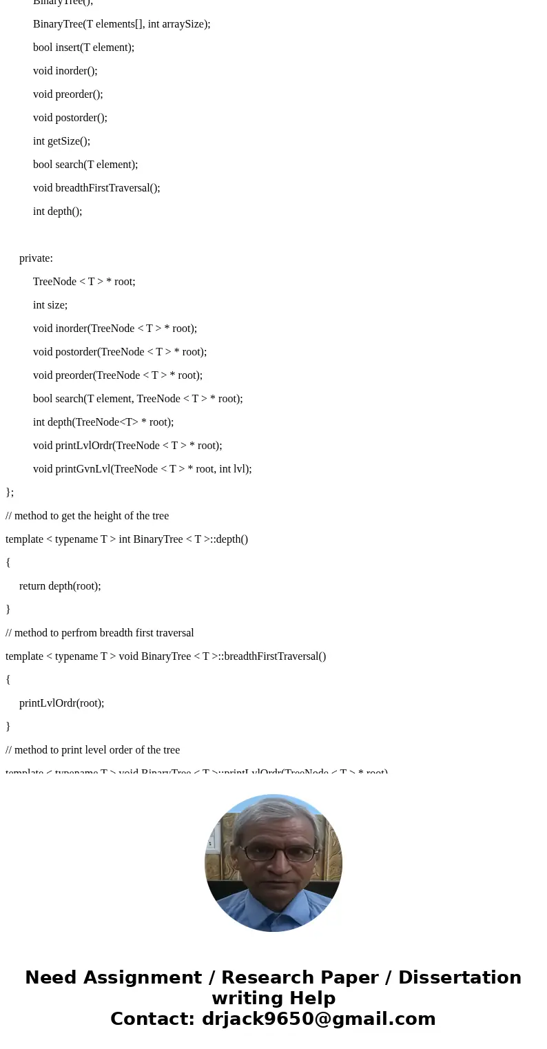 Try to get the following code implementing a binary tree running and document each function and necessary variable ( remove the unnecessary code.) Be sure to li Try to get the following code implementing a binary tree running and document each function and necessary variable ( remove the unnecessary code.) Be sure to li