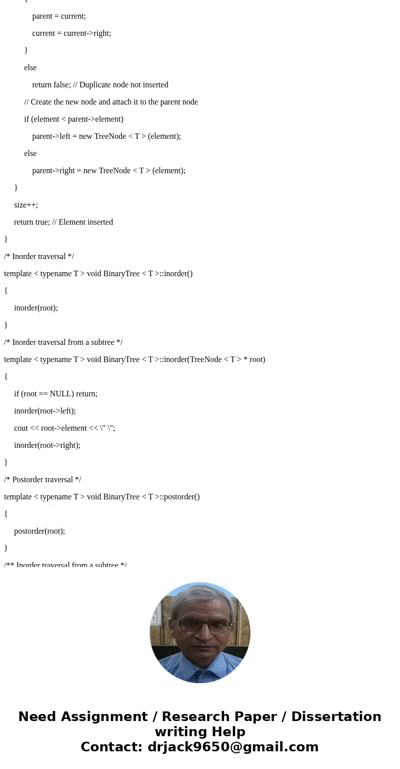 Try to get the following code implementing a binary tree running and document each function and necessary variable ( remove the unnecessary code.) Be sure to li Try to get the following code implementing a binary tree running and document each function and necessary variable ( remove the unnecessary code.) Be sure to li