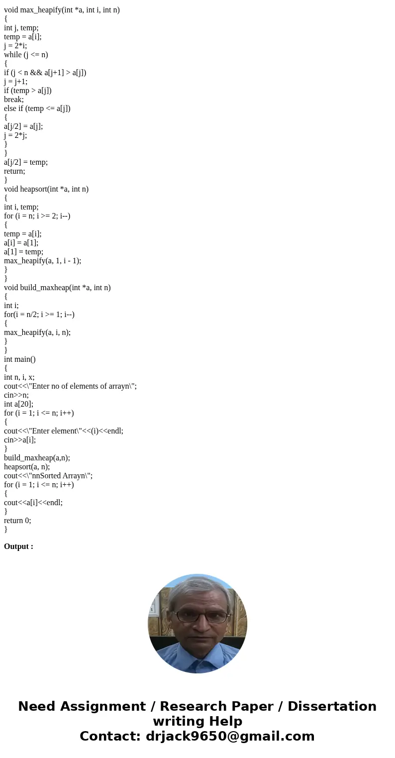 Use c++ or java please!!! 1 Heapsort Implement in the language of your choice a function or method which takes in a vector or list of integers and sorts the lis