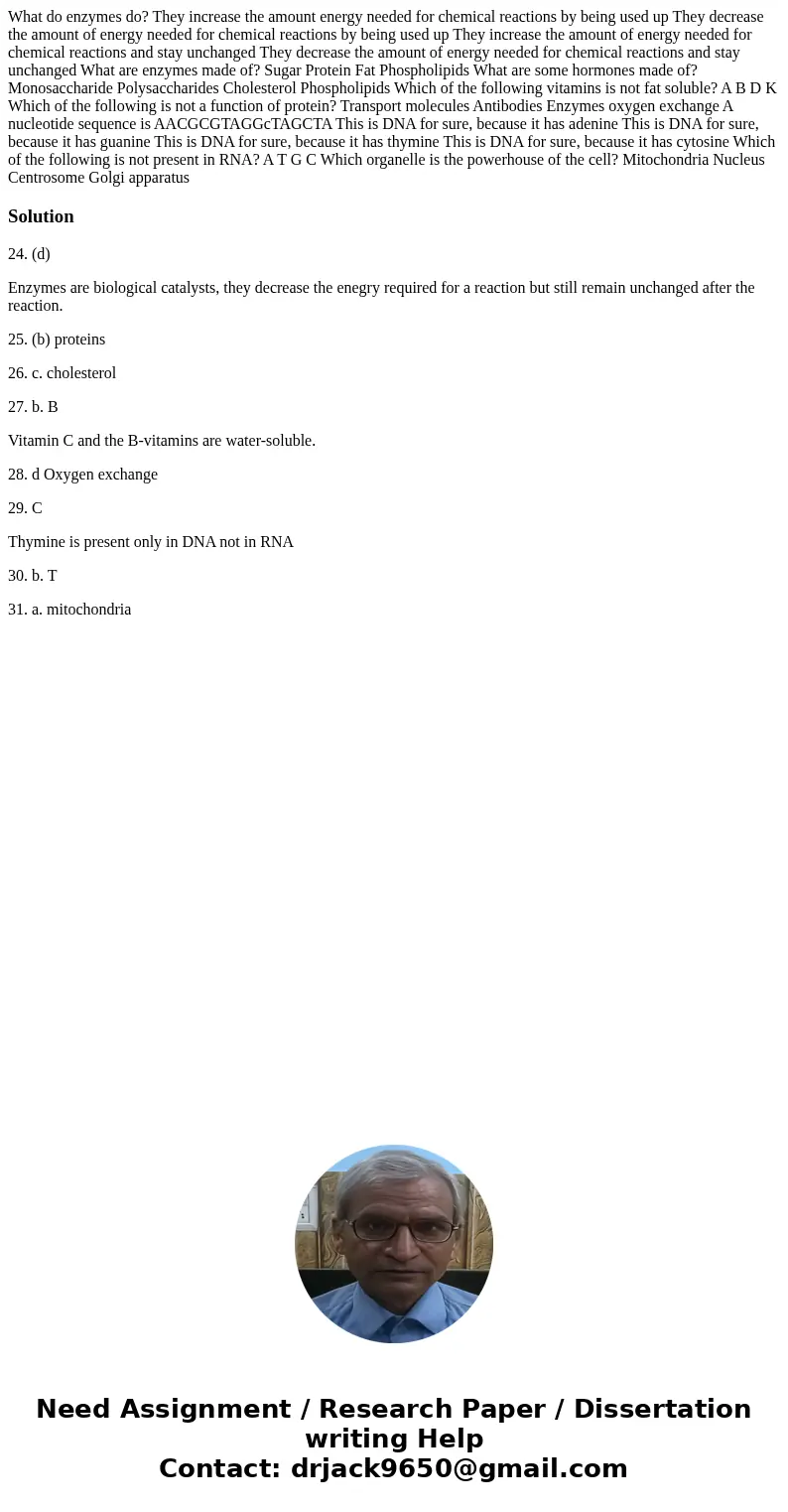 What do enzymes do? They increase the amount energy needed for chemical reactions by being used up They decrease the amount of energy needed for chemical react  What do enzymes do? They increase the amount energy needed for chemical reactions by being used up They decrease the amount of energy needed for chemical react