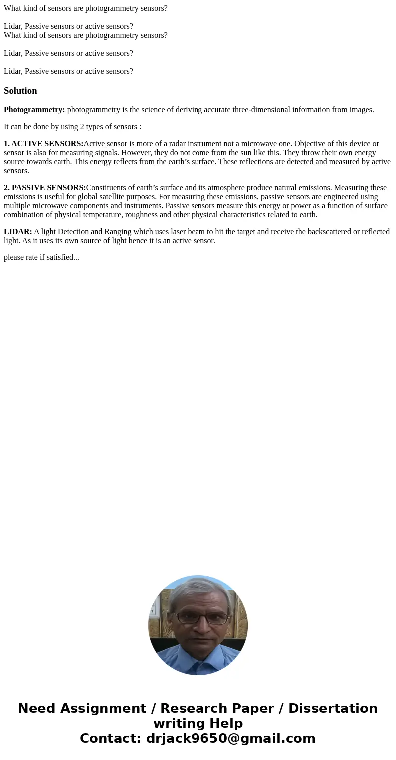 What kind of sensors are photogrammetry sensors? Lidar, Passive sensors or active sensors? What kind of sensors are photogrammetry sensors? Lidar, Passive sens  What kind of sensors are photogrammetry sensors? Lidar, Passive sensors or active sensors? What kind of sensors are photogrammetry sensors? Lidar, Passive sens