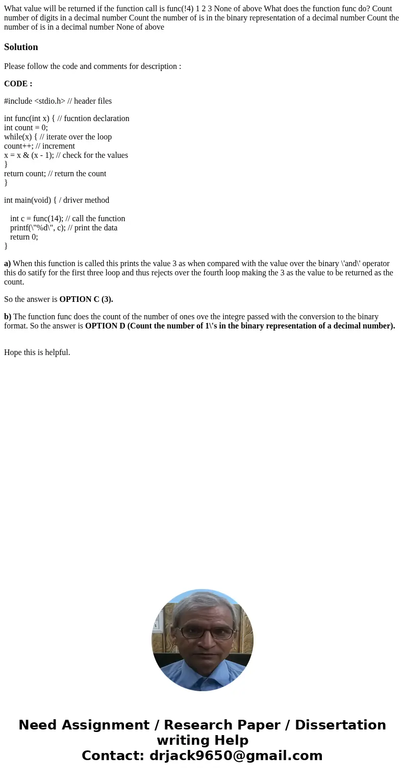 What value will be returned if the function call is func(!4) 1 2 3 None of above What does the function func do? Count number of digits in a decimal number Cou  What value will be returned if the function call is func(!4) 1 2 3 None of above What does the function func do? Count number of digits in a decimal number Cou
