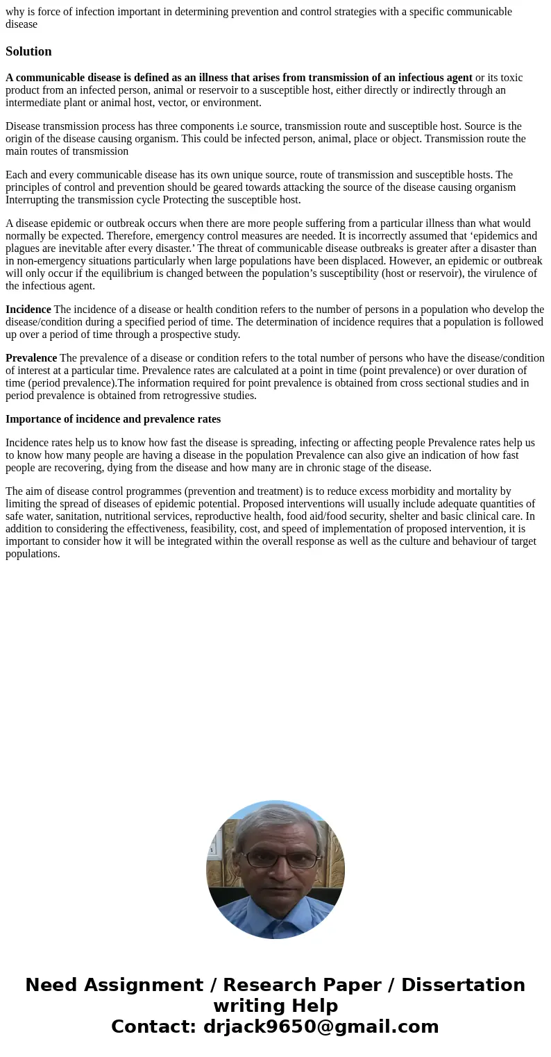 why is force of infection important in determining prevention and control strategies with a specific communicable diseaseSolutionA communicable disease is defin why is force of infection important in determining prevention and control strategies with a specific communicable diseaseSolutionA communicable disease is defin