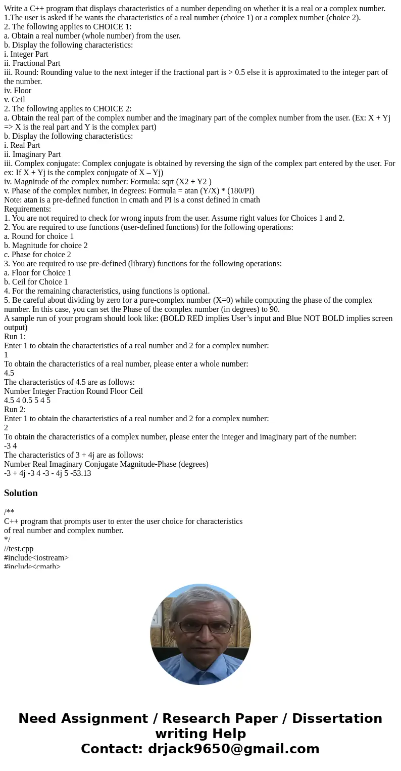Write a C++ program that displays characteristics of a number depending on whether it is a real or a complex number. 1.The user is asked if he wants the charact Write a C++ program that displays characteristics of a number depending on whether it is a real or a complex number. 1.The user is asked if he wants the charact
