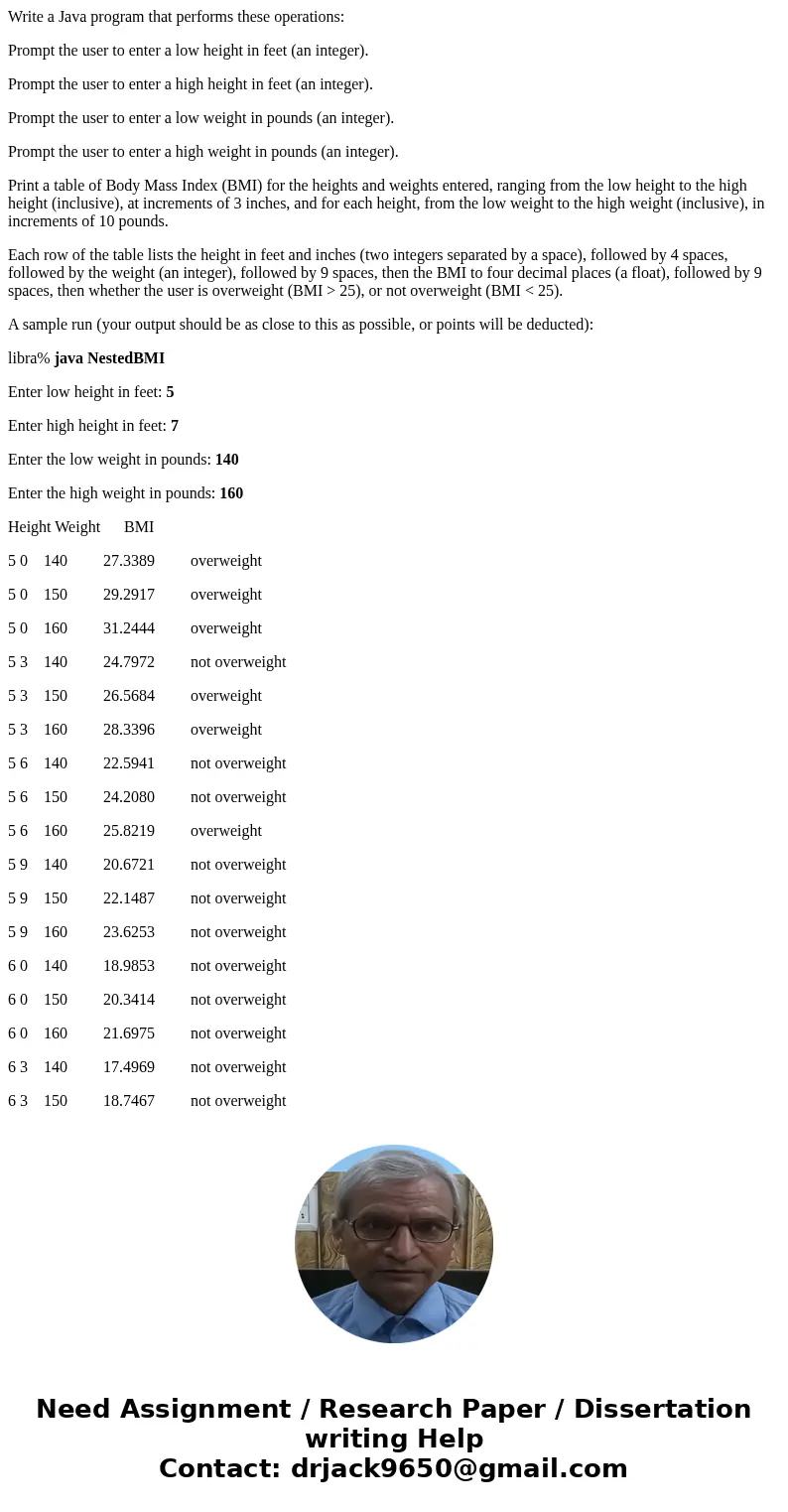 Write a Java program that performs these operations: Prompt the user to enter a low height in feet (an integer). Prompt the user to enter a high height in feet 