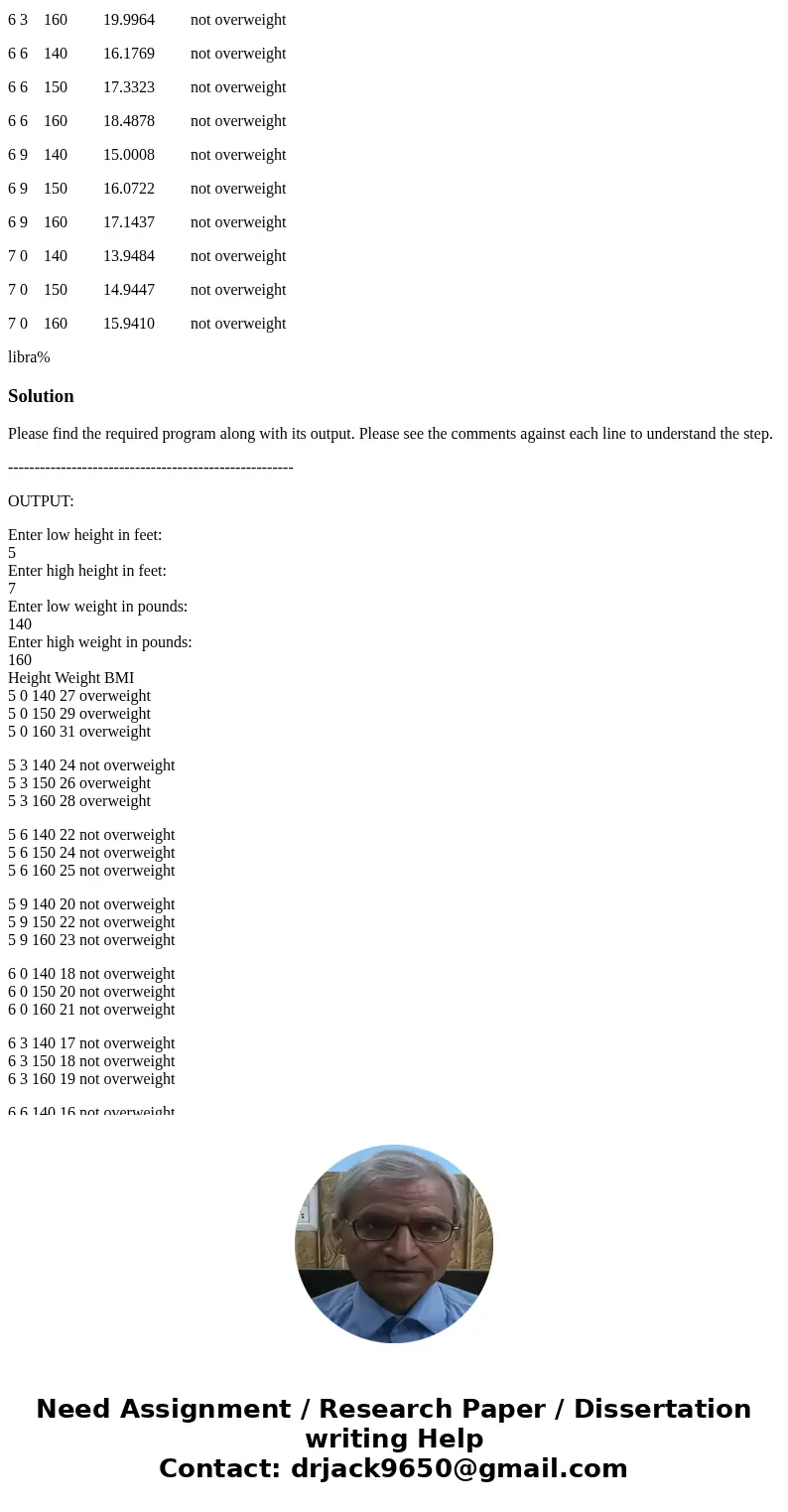 Write a Java program that performs these operations: Prompt the user to enter a low height in feet (an integer). Prompt the user to enter a high height in feet 