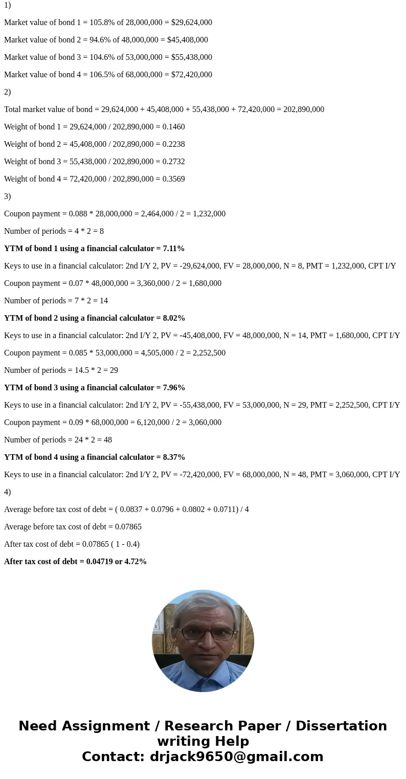 Ying Import has several bond issues outstanding, each making semiannual interest payments. The bonds are listed in the table below Price Quote 105.8 94.6 104.6  Ying Import has several bond issues outstanding, each making semiannual interest payments. The bonds are listed in the table below Price Quote 105.8 94.6 104.6