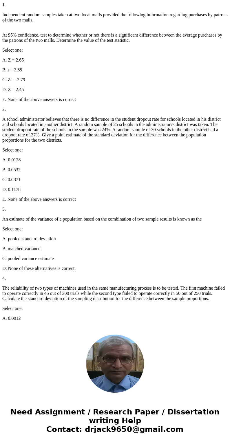1. Independent random samples taken at two local malls provided the following information regarding purchases by patrons of the two malls. At 95% confidence, te 1. Independent random samples taken at two local malls provided the following information regarding purchases by patrons of the two malls. At 95% confidence, te