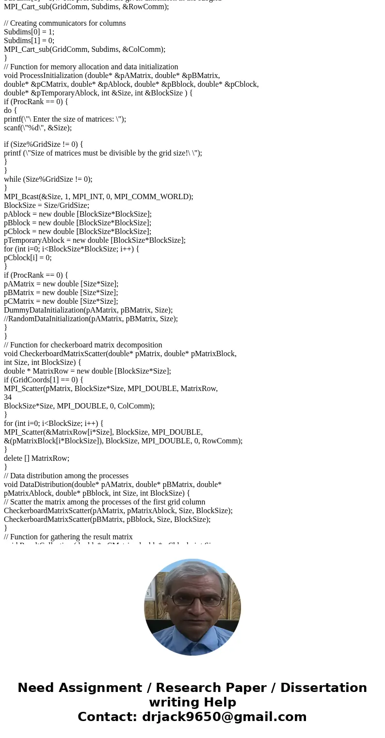 1. Write 3 MPI Programs for Matrix Multiplication Assume all process start with initial portion of data and hold results in the end Version One:All to all broud 1. Write 3 MPI Programs for Matrix Multiplication Assume all process start with initial portion of data and hold results in the end Version One:All to all broud