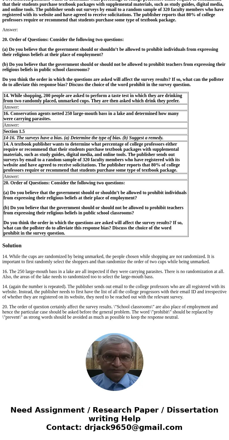 14. While shopping, 200 people are asked to perform a taste test in which they are drinking from two randomly placed, unmarked cups. They are then asked which d 14. While shopping, 200 people are asked to perform a taste test in which they are drinking from two randomly placed, unmarked cups. They are then asked which d