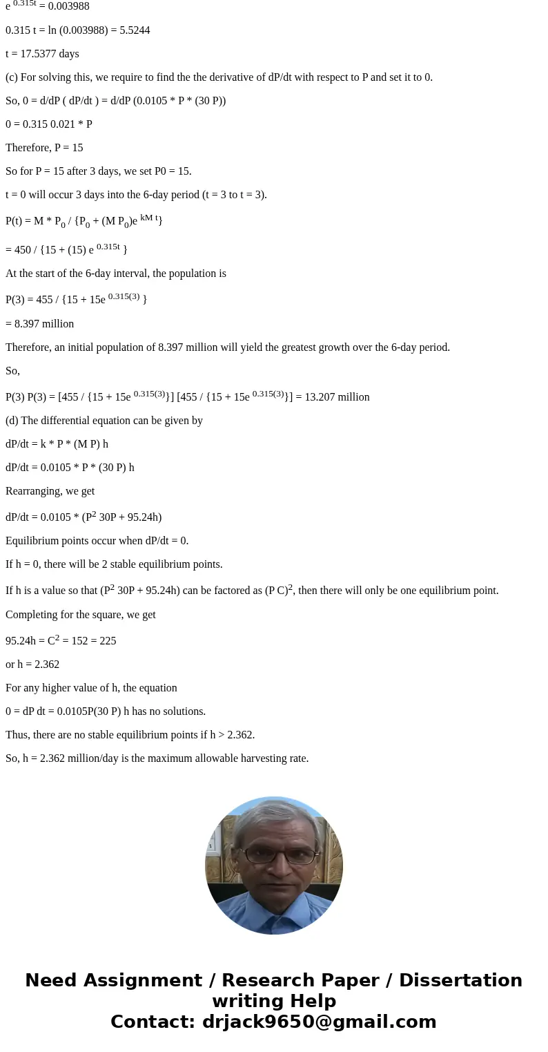 2. Consider a bioreactor used by a yogurt factory to grow the bacteria needed to make yogurt. The growth of the bacteria is governed by the logistic equation d  2. Consider a bioreactor used by a yogurt factory to grow the bacteria needed to make yogurt. The growth of the bacteria is governed by the logistic equation d