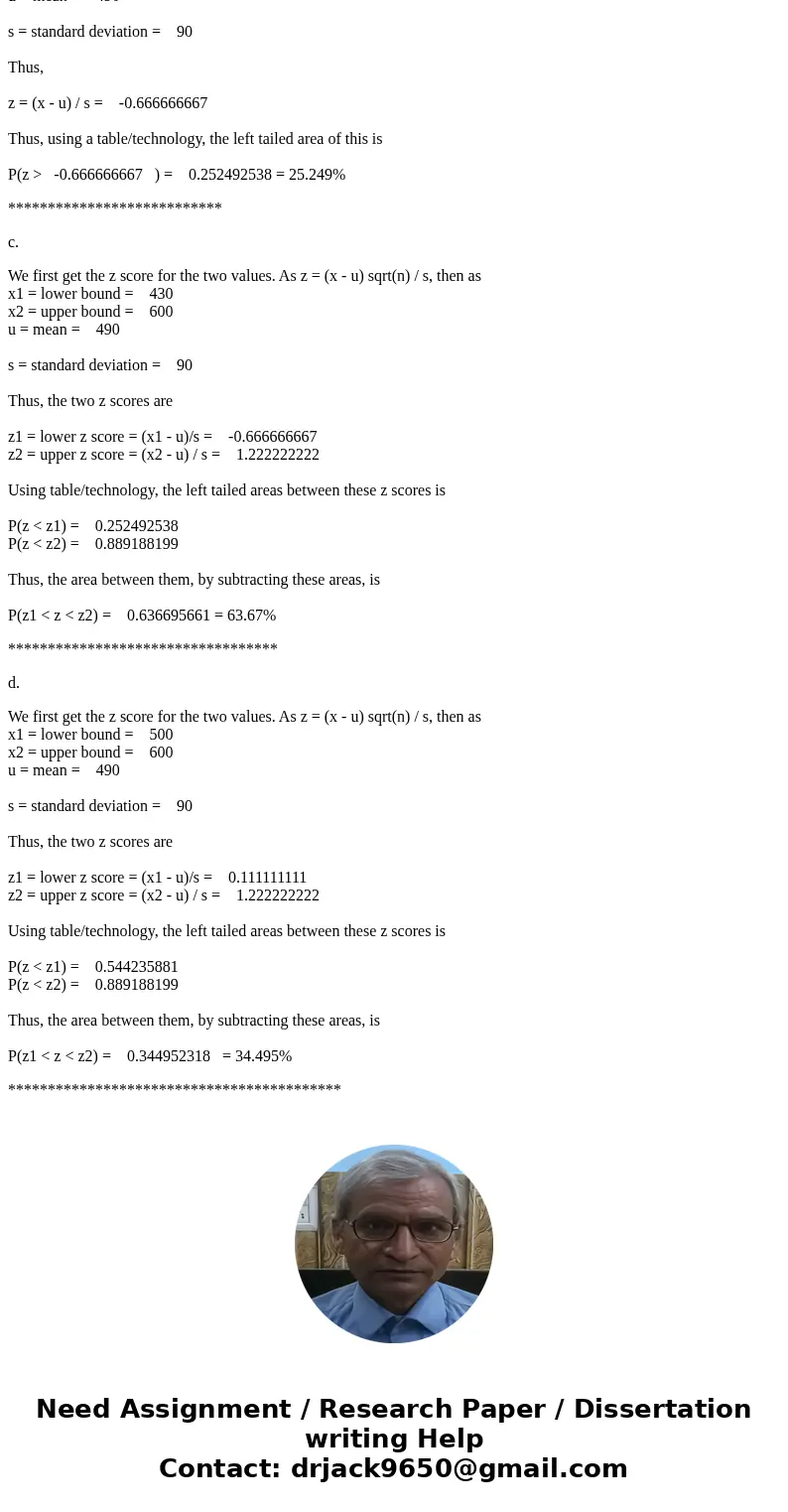 A recent report in USA Today indicated a typical family of four spends $490 a month on food. Assume the distribution of food expenditures for a family of four f A recent report in USA Today indicated a typical family of four spends $490 a month on food. Assume the distribution of food expenditures for a family of four f